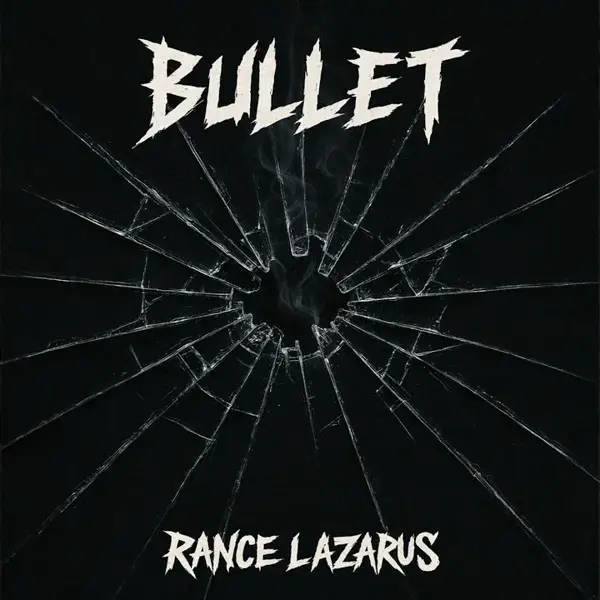 RANCE LAZARUS - BULLET