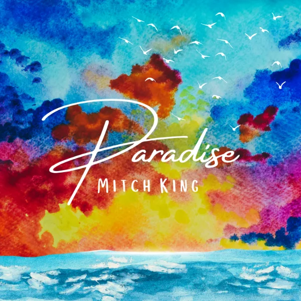 MITCH KING - PARADISE