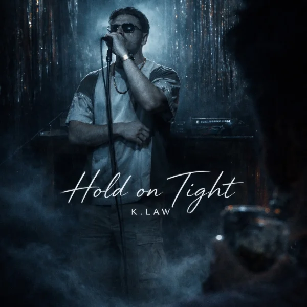 K.LAW - HOLD ON TIGHT