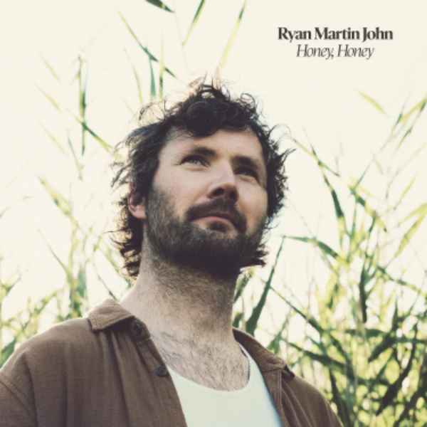 RYAN MARTIN JOHN - HONEY, HONEY