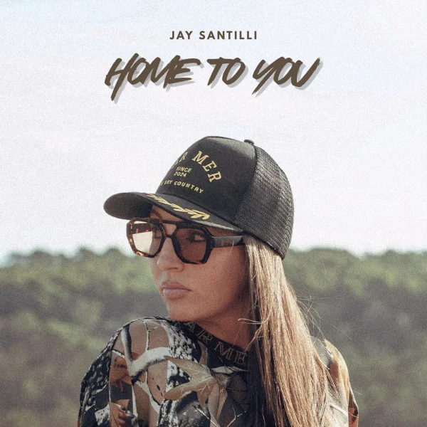 JAY SANTILLI - HOME TO YOU